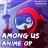 AmongUs Anime